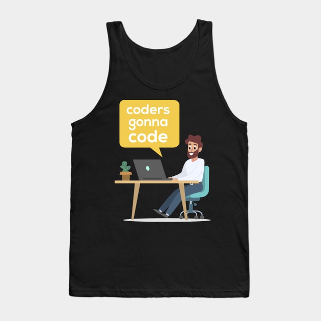 Coders Gonna Code Computing Coding Parody Programming Tank Top by Mellowdellow
